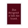 "She designed a life she loved" Sticker