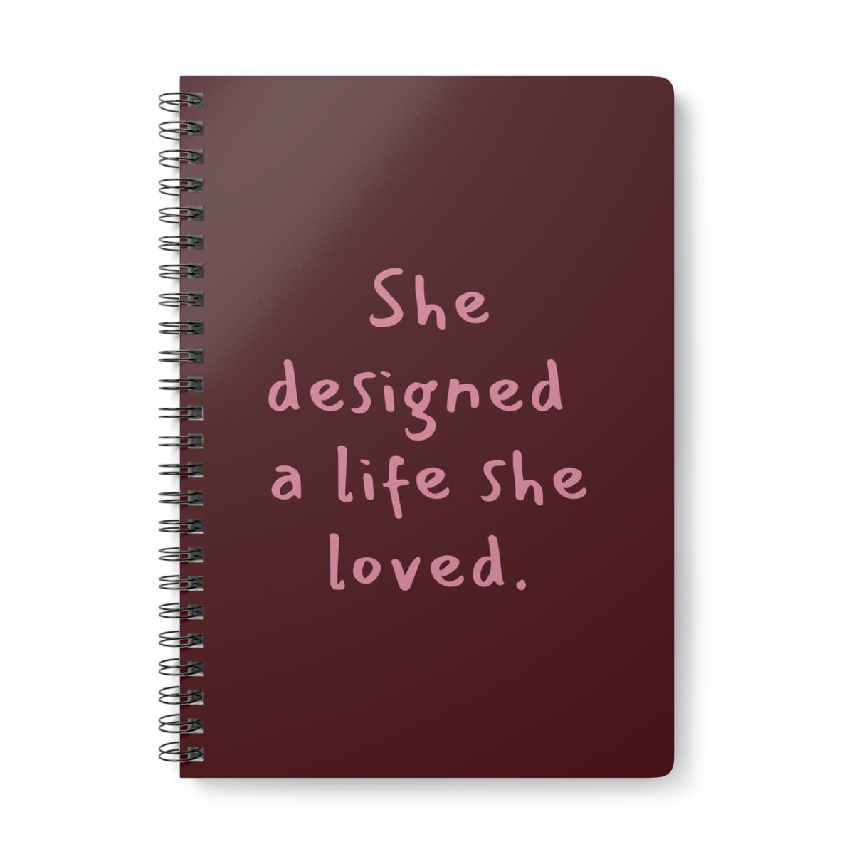 Wirobound Notebook: She designed a life she loved