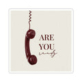 Are You Ready Retro Sticker