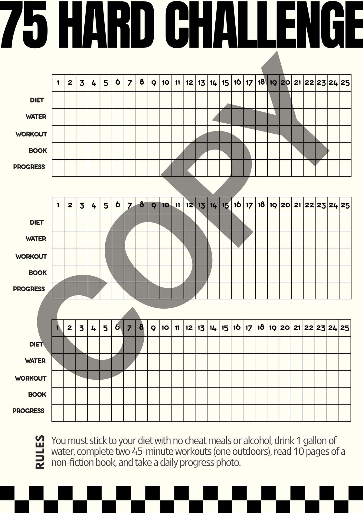 A printable challenge tracker sheet titled '75 HARD CHALLENGE' with three grid tables for tracking diet, water, workout, book, and progress, plus a large diagonal 'copy' watermark and small rules text at the bottom.