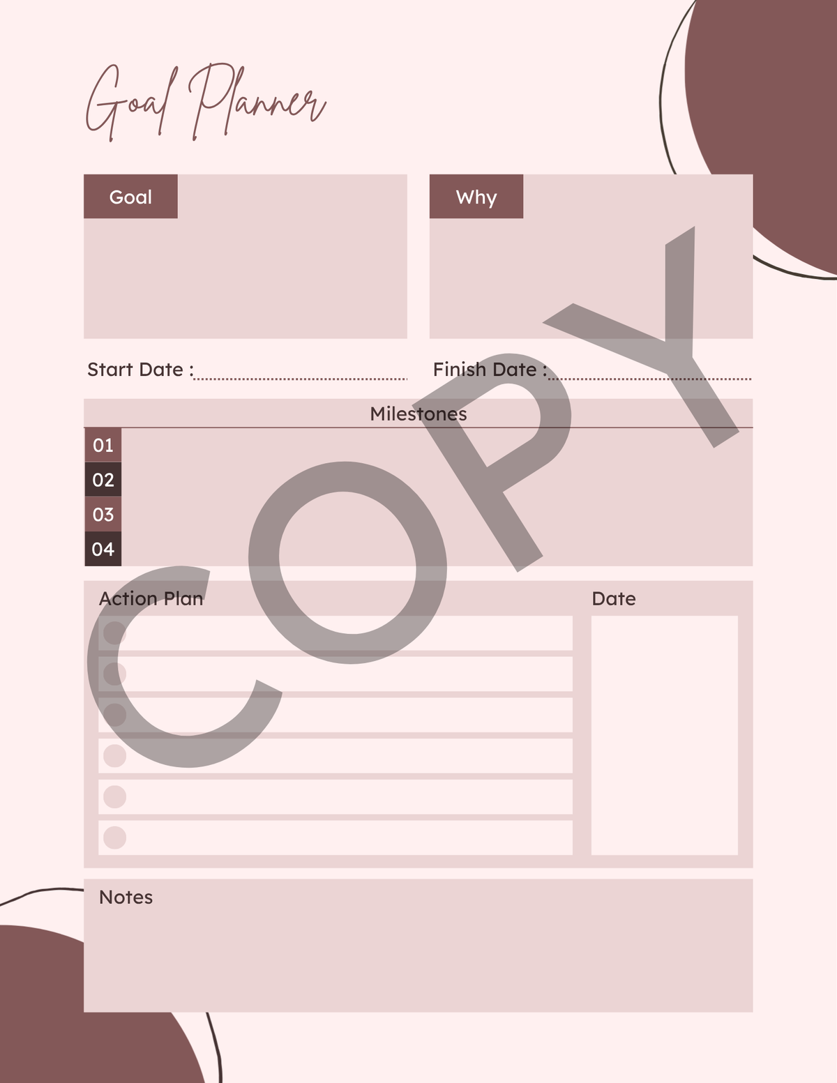 A minimalist goal planner page with labeled sections for Goal, Why, Start Date, Finish Date, Milestones, Action Plan, Date, and Notes, shown on a pale blush background with abstract mauve and dark brown shapes. A large translucent COPY watermark overlays the planner.