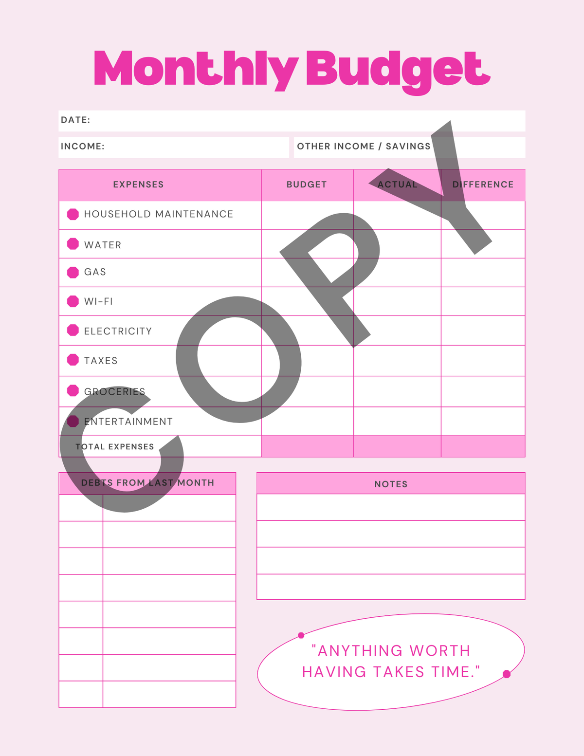 A pink and white Monthly Budget planner template with columns for expenses, budget, actual, and difference, plus a large diagonal COPY watermark and a quote at the bottom.